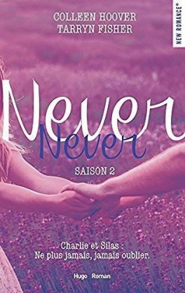 NEVER NEVER (Tome1 à 3) de  Colleen Hoover et Tarryn Fisher  Never-10