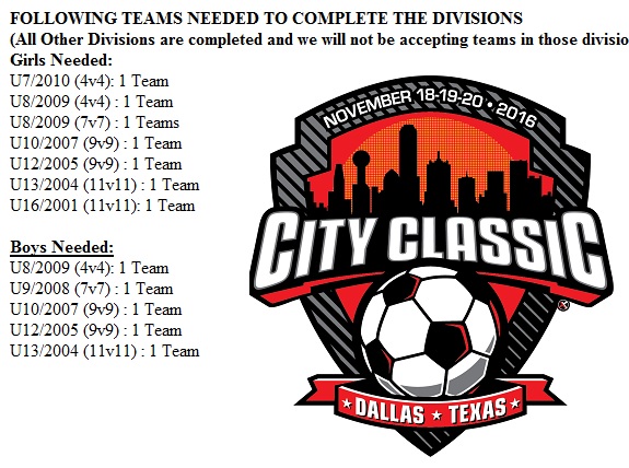 CDA CITY CLASSIC TEAMS NEEDED TO COMPLETE DIVISIONS City_c10