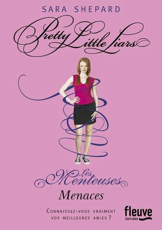 LES MENTEUSES (Tome 11) MENACES de Sara Shepard 1110