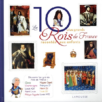 Les dix plus grands rois de France  Les-1010