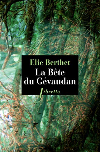 BERTHET Elie - La Bête du Gévaudan 513gwq10