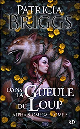 BRIGGS Patricia - ALPHA ET OMEGA - Tome 5 : dans la gueule du loup 51m2go10