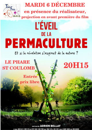  Mardi 6 décembre à 20h15 - Projection du film "l'éveil de la permaculture" - Le Phare St Coulomb Affich10