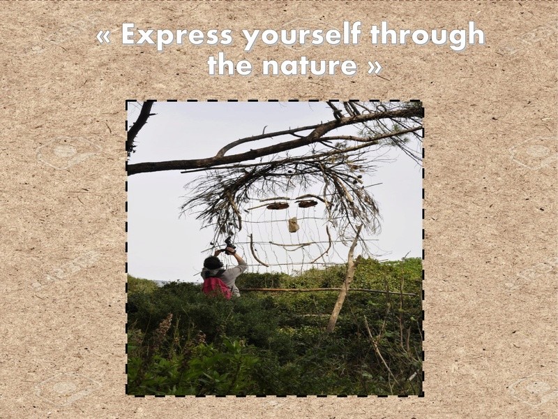 Express yourself through the nature ! 000110