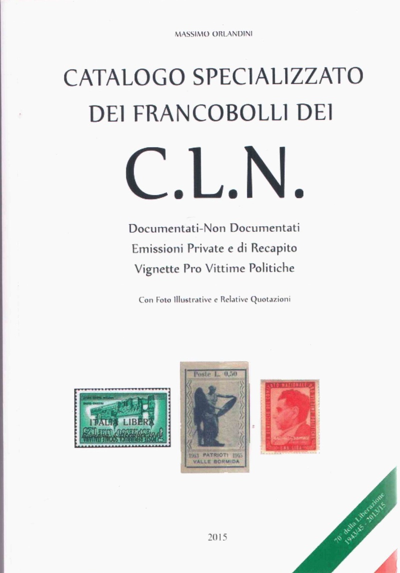 LES SURCHARGES DU COMITÉ DE LIBÉRATION NATIONALE EN ITALIE Cln_ca10