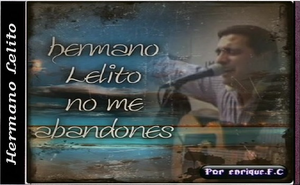 Hermano Lelito - No Me Abandones (MF) Herman10