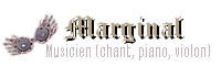 Sorcier en marge - Musicien (chant, piano, violon) Sorcier en marge - Musicien (chant, piano, violon)