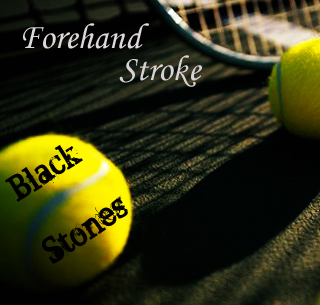 Forehand Stroke ;; Black Stones (2nd Album) Essai_10