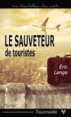 [Taurnada Editions] "Le sauveteur de touristes" d'Eric Lange Zw1c0q10