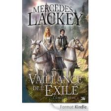 Lackey Mercedes - La vaillance de l'exilé (Les hérauts de Valdemar) Vailla10