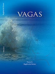 "O Carro Elctrico", um poema livre de Rogrio do Carmo editado na obra "Vagas" Vagas10