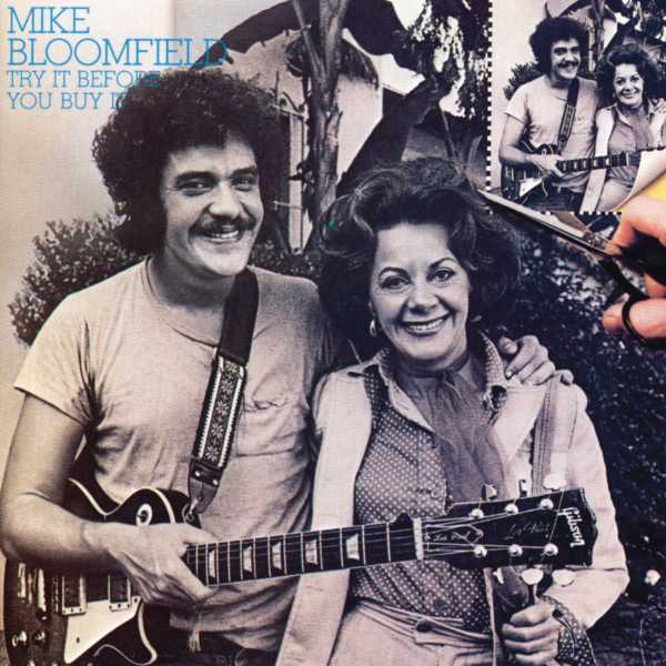 Michael Bloomfield : Try It Before You Buy It (1973-5) 08849710
