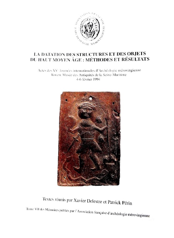 1994 T7: la datation des structures et des objets du haut moyen âge: méthodes et résultats  Afam10