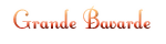 Grande bavarde Grande bavarde