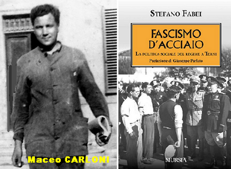 Maceo Carloni: 4 aprile 1899 – 4 maggio 1944. Fascismo d'acciaio Maceo_10