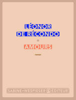 recondo - [Récondo, Léonor (de)] Amours 00316511