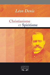 (PDF + Audio) Christianisme et Spiritisme (Léon Denis)  978-2-10