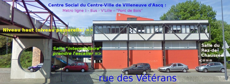 Permanence du samedi 28 février au Centre Social du Centre-Ville de la rue des Vétérans à Villeneuve d'Ascq (clic ICI pour VOIR le LIEU)  Centre10