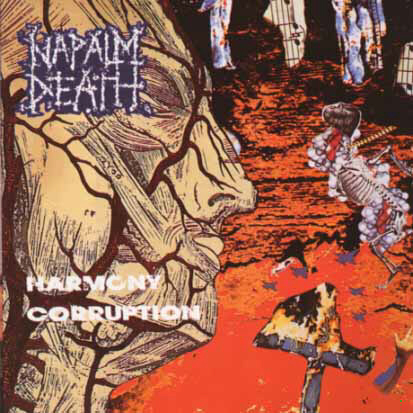 Napalm Death - Harmony Corruption Napalm10