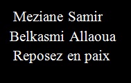 Adieu Samir et Allaoua! 325