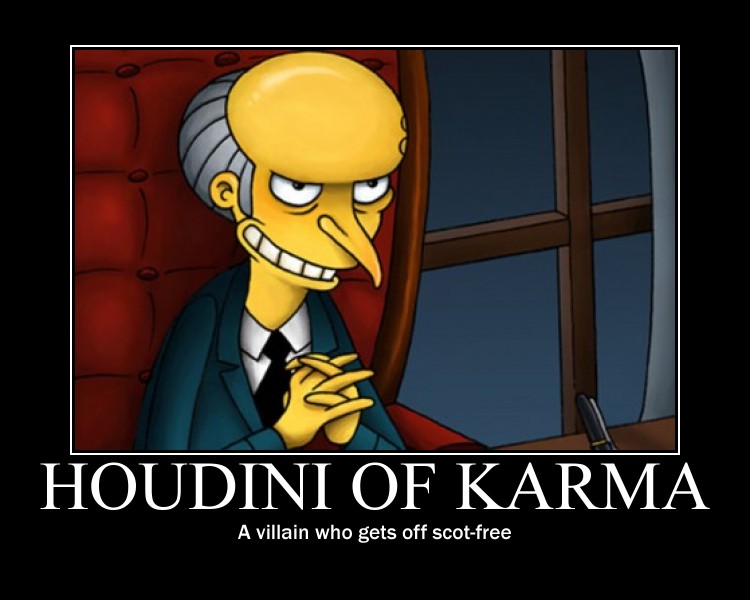 Who is the "Houdini of Karma"? 057