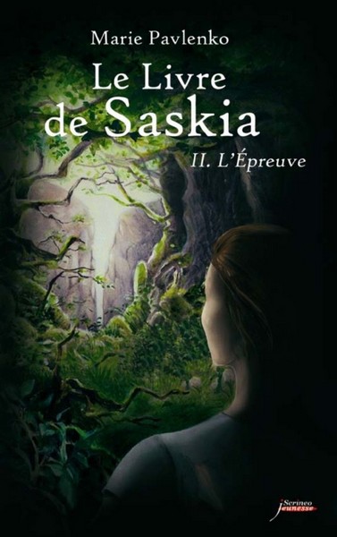 Le livre de Saskia, tome 2 : L'Epreuve Sans_t15