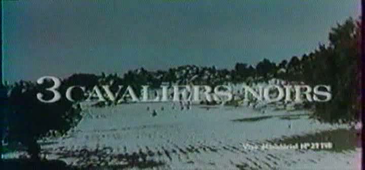 Trois cavaliers noirs . Tres Hombres Buenos . 1963. J.L. Romero Marchent. Vlcsna46