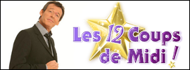 Les 12 Coups de Midi ~ Inscriptions à l'émission n°3 Les_1210
