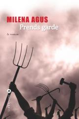 "Prends garde", un fait et un roman, Milena Agus et Luciana Castellina V_book10