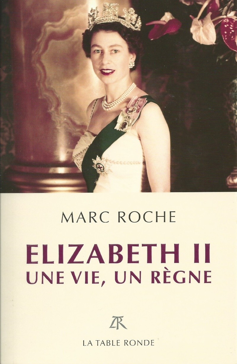 [Roche, Marc] Elisabeth II une vie, un règne Numyri10