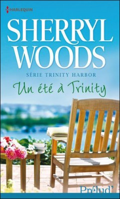 Trinity Harbor tome 2 : Un été à Trinity Harbor de Sherryl Woods Trinit10