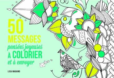 Messages à colorier  Lisa Magano , First édition 50pens10