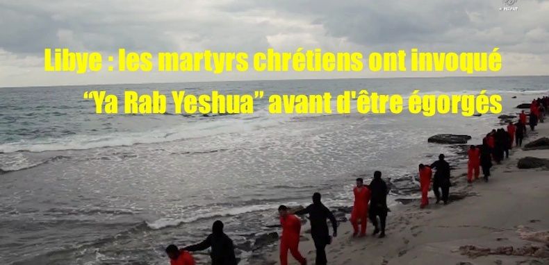 Libye : les Martyrs Chrétiens ont invoqué "Jésus" avant d'être égorgés ! Sans-t15