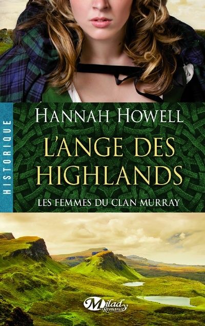 Les Femmes du Clan Murray - Tome 1 : L'Ange des Highlands de Hannah Howell 1503-f10