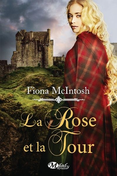 La Rose et la Tour de Fiona McIntosh 1503-r10