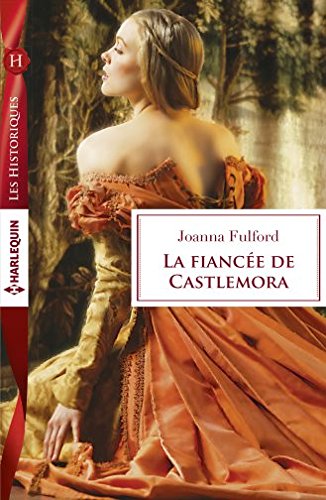 La fiancée de Castlemora de Joanna Fulford 51kztn10