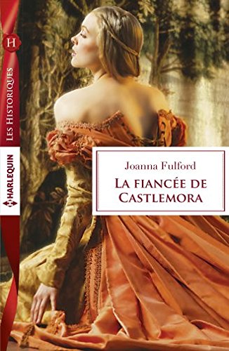 La fiancée de Castlemora de Joanna Fulford  51kztn10