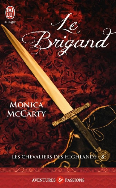 Les Chevaliers des Highlands - Tome 8 : Le Brigand de Monica McCarty Le_bri10