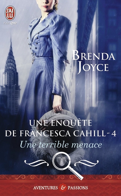 Une enquête de Francesca Cahill - Tome 4 : Une terrible menace de Brenda Joyce Une_te11