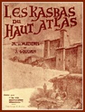 Les Kasba du Haut Atlas.