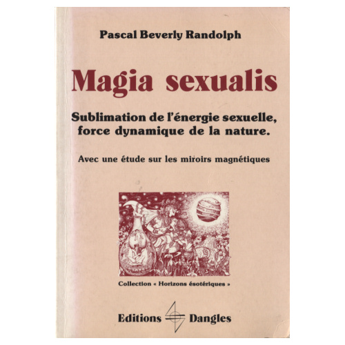 Magia Sexualis de P.B. Randolph Magias10