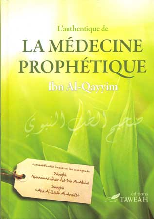 L'authentique de la médecine Prophètique La-med10