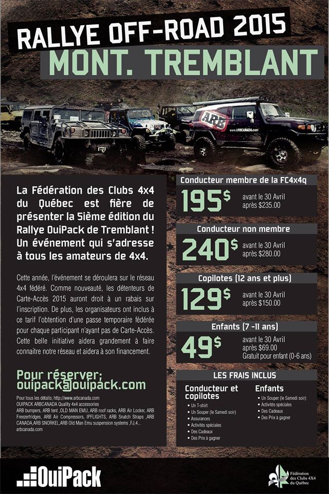 This year Ouipack and The Fédération des clubs  4X4 du Québec is teaming up .....come join us cheers 10974210