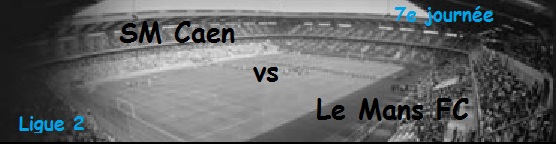 [7e journée de L2] SM Caen 0-2 Le Mans FC 7e_jou10