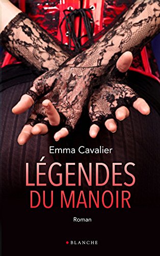 CAVALIER Emma - Légendes du manoir 51lz0y10