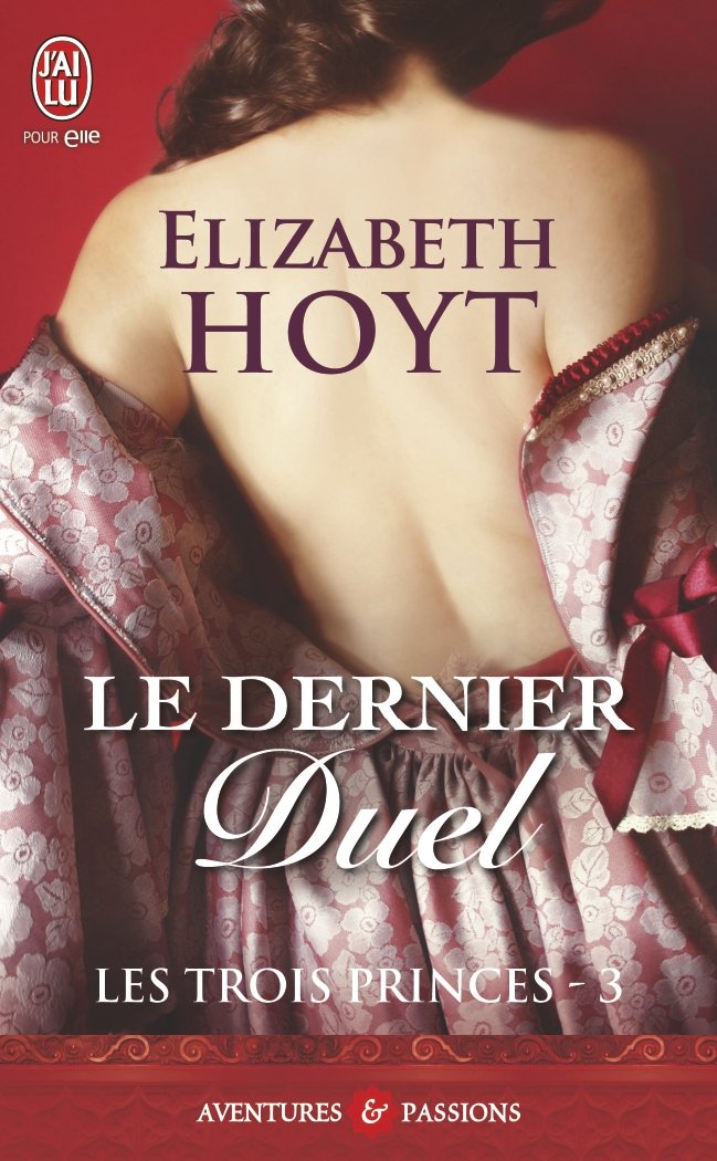 HOYT Elizabeth - LES TROIS PRINCES - Tome 3 - Le Dernier Duel Duel10