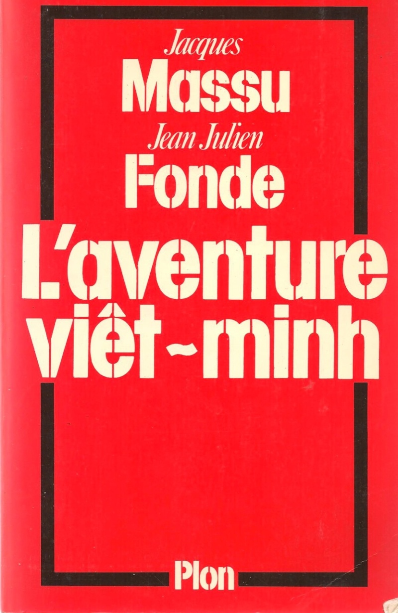 Jacques MASSU & J-J FONDE - L'aventure Viêt-Minh L_aven12