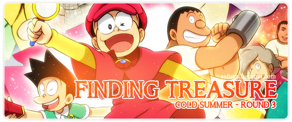 [Event Cold Summer] Round 3 - Finding Treasure (giới hạn lại box) A11