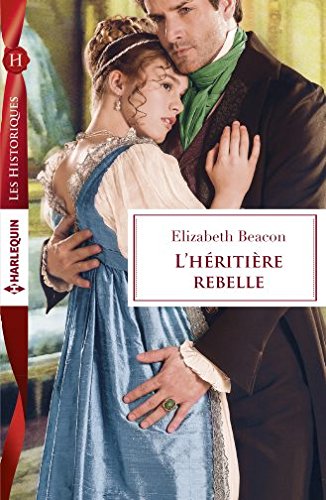 L'héritière rebelle d'Elizabeth Beacon 51sftj10