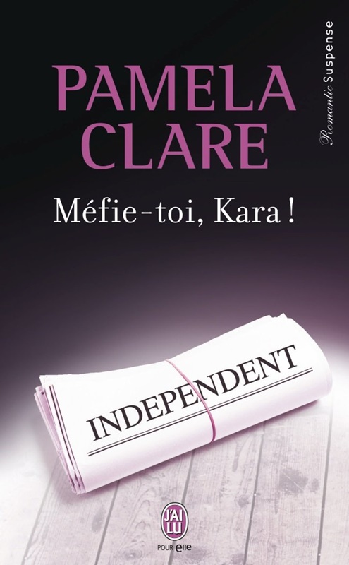 I-Team - Tome 1 : Méfie-toi, Kara! de Pamela Clare - Page 2 61onuo10